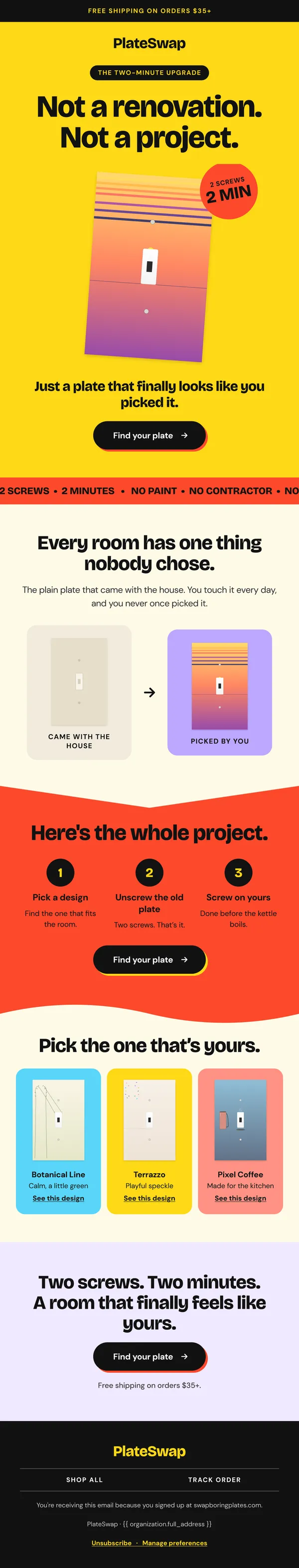 PlateSwap email: Not a renovation. Not a project. A switch plate that looks like you picked it, in two screws and two minutes.